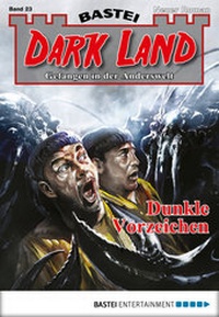 Abbildung von: Dark Land - Folge 023 - Bastei Lübbe