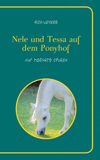 Abbildung von: Nele und Tessa auf dem Ponyhof   Band 2 - Books on Demand
