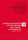 Bild: Die Auswirkungen der EU-Bauproduktenverordnung auf das nationale Recht - Peter Lang Verlag