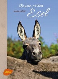 Abbildung von: Unsere ersten Esel - Verlag Eugen Ulmer