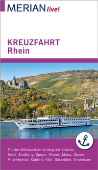 Abbildung von: MERIAN live! Reiseführer Kreuzfahrt Rhein - Merian / Holiday