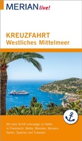 Cover: MERIAN live! Reisef&uuml;hrer Kreuzfahrt westliches Mittelmeer - Merian / Holiday