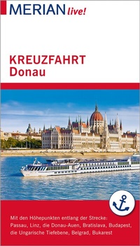 Abbildung von: MERIAN live! Reiseführer Kreuzfahrt Donau - Merian / Holiday