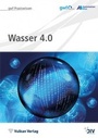 Cover: Wasser 4.0 - Vulkan-Verlag