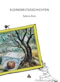 Cover: Kleineweltgeschichten - Thiemo Graf Verlag und Buchhandel