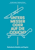 Cover: UNTERS MESSER ODER AUF DIE COUCH? - MeisterKlasse publishinghouse