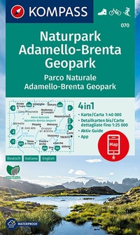 Abbildung von: KOMPASS Wanderkarte 070 Naturpark Adamello-Brenta Geopark, Parco Naturale Adamello-Brenta Geopark 1:40.000 - KOMPASS-Karten