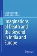 Cover: Imaginations of Death and the Beyond in India and Europe - Springer