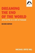 Cover: Dreaming the End of the World - Spring Publications,U.S.