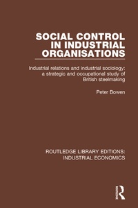 Abbildung von: Social Control in Industrial Organisations - Routledge