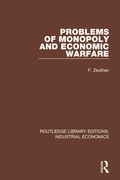 Cover: Problems of Monopoly and Economic Warfare - Routledge