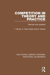 Enlarge image Cover: Competition in Theory and Practice - Routledge