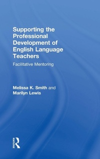 Enlarge image Cover: Supporting the Professional Development of English Language Teachers - Routledge