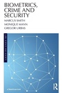 Cover: Biometrics, Crime and Security - Routledge