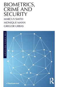 Abbildung von: Biometrics, Crime and Security - Routledge