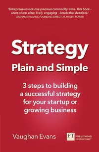 Enlarge image Cover: Strategy Plain and Simple - FT Publishing International