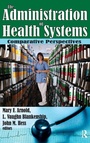 Cover: The Administration of Health Systems - Routledge