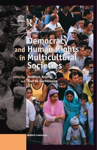 Enlarge image Cover: Democracy and Human Rights in Multicultural Societies - Routledge