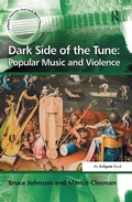 Cover: Dark Side of the Tune: Popular Music and Violence - Routledge