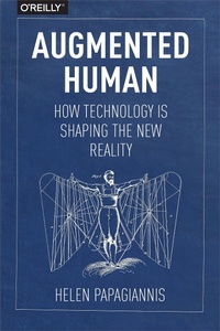 Abbildung von: Augmented Human - O'Reilly