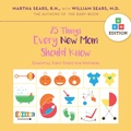Cover: 25 Things Every New Mom Should Know - Harvard Common Press