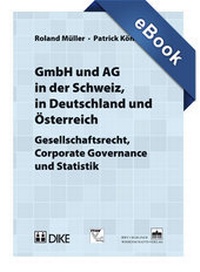 Abbildung von: GmbH und AG in der Schweiz, in Deutschland und Österreich - Dike Verlag