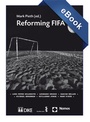 Cover: Reforming FIFA - Dike Verlag