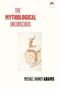 Bild: The Mythological Unconscious - Spring Publications
