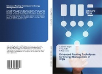 Enlarge image Cover: Enhanced Routing Techniques for Energy Management in WSN - Scholars' Press