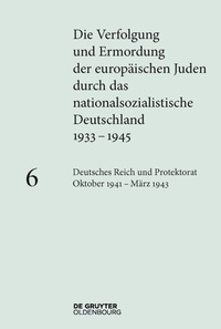Abbildung von: Deutsches Reich und Protektorat Böhmen und Mähren Oktober 1941 - März 1943 - De Gruyter Oldenbourg