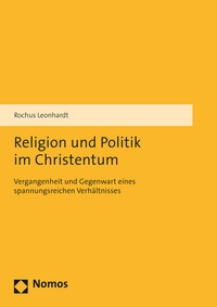 Abbildung von: Religion und Politik im Christentum - Nomos