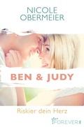 Cover: Ben & Judy. Riskier dein Herz (Herz-an-Herz 1) - Forever