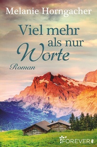 Abbildung von: Viel mehr als nur Worte - Forever