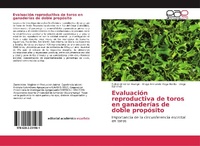 Abbildung von: Evaluación reproductiva de toros en ganaderías de doble propósito - Editorial Académica Española