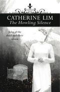 Cover: The Howling Silence: Tales of the dead and their return - Marshall Cavendish International (Asia) Pte Ltd