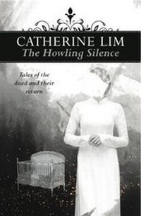 Enlarge image Cover: The Howling Silence: Tales of the dead and their return - Marshall Cavendish International (Asia) Pte Ltd