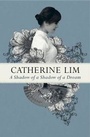 Cover: A Shadow of A Shadow of A Dream - Marshall Cavendish International (Asia) Pte Ltd