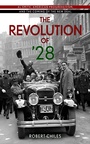 Cover: The Revolution of '28 - Cornell University Press