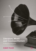Cover: Literature, Music and Cosmopolitanism - Palgrave Macmillan