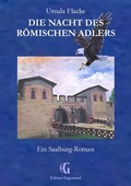 Cover: Die Nacht des r&ouml;mischen Adlers - BoD - Books on Demand