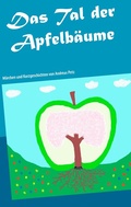 Cover: Das Tal der Apfelb&auml;ume - BoD - Books on Demand