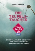 Cover: Die Teufels-Taucher (DuMont True Tales) - DuMont Reiseverlag