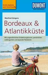 Abbildung von: DuMont Reise-Taschenbuch Reiseführer Bordeaux & Atlantikküste - DuMont Reiseverlag