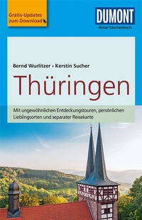 Abbildung von: DUMONT Reise-Taschenbuch Reiseführer Thüringen - DuMont Reiseverlag