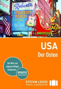 Abbildung von: Stefan Loose Reiseführer USA, Der Osten - LOOSE