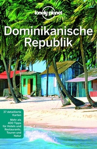 Abbildung von: LONELY PLANET Reiseführer Dominikanische Republik - Lonely Planet Deutschland ein Imprint von MAIRDUMONT