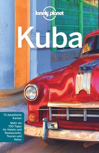 Abbildung von: LONELY PLANET Reiseführer Kuba - Lonely Planet Deutschland ein Imprint von MAIRDUMONT