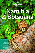 Cover: LONELY PLANET Reisef&uuml;hrer Namibia, Botsuana - Lonely Planet Deutschland ein Imprint von MAIRDUMONT