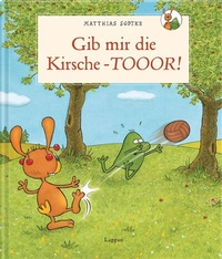 Abbildung von: Nulli & Priesemut: Gib mir die Kirsche - Toooor! - Lappan