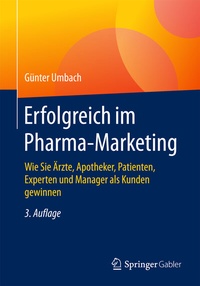 Abbildung von: Erfolgreich im Pharma-Marketing - Springer Gabler